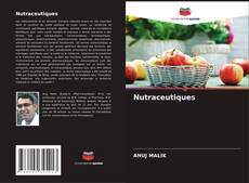 Bookcover of Nutraceutiques