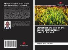 Portada del libro de Statistical analysis of the spatial distribution of fever in Burundi