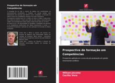 Bookcover of Prospectiva de formação em Competências