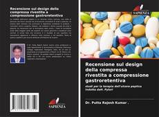Capa do livro de Recensione sul design della compressa rivestita a compressione gastroretentiva 
