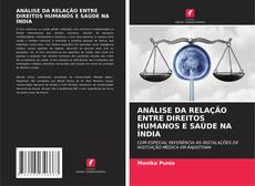 Bookcover of ANÁLISE DA RELAÇÃO ENTRE DIREITOS HUMANOS E SAÚDE NA ÍNDIA