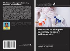 Capa do livro de Medios de cultivo para bacterias, hongos y actinomicetos 