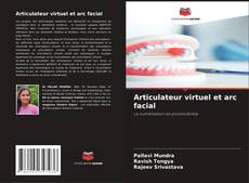 Articulateur virtuel et arc facial kitap kapağı