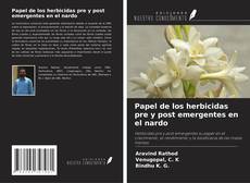 Buchcover von Papel de los herbicidas pre y post emergentes en el nardo