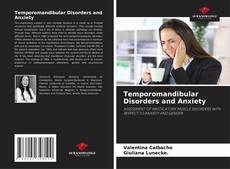 Bookcover of Temporomandibular Disorders and Anxiety