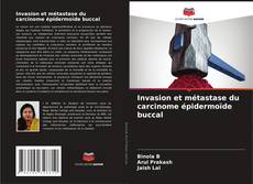 Bookcover of Invasion et métastase du carcinome épidermoïde buccal