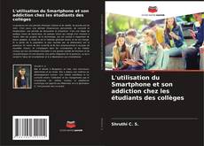 Buchcover von L'utilisation du Smartphone et son addiction chez les étudiants des collèges