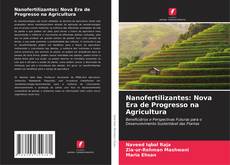 Bookcover of Nanofertilizantes: Nova Era de Progresso na Agricultura