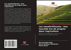 Borítókép a  Les nanofertilisants : Une nouvelle ère de progrès dans l'agriculture - hoz