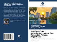 Bookcover of Phycoflora der periurbanen Lagune Don Tomás (La Pampa, Argentinien)