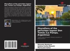 Portada del libro de Phycoflora of the periurban lagoon Don Tomás (La Pampa, Argentina)