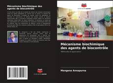 Mécanisme biochimique des agents de biocontrôle kitap kapağı