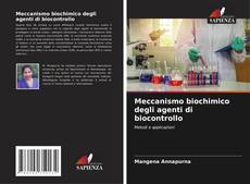 Couverture de Meccanismo biochimico degli agenti di biocontrollo