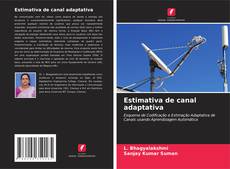 Portada del libro de Estimativa de canal adaptativa