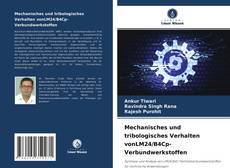 Mechanisches und tribologisches Verhalten vonLM24/B4Cp-Verbundwerkstoffen的封面