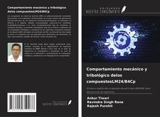 Buchcover von Comportamiento mecánico y tribológico delos compuestosLM24/B4Cp
