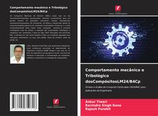 Portada del libro de Comportamento mecânico e Tribológico dosCompósitosLM24/B4Cp