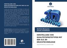 Обложка HERSTELLUNG VON QUALITÄTSPROTOTYPEN MIT DER SLS 3D-DRUCKTECHNOLOGIE