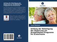 Bookcover of Umfang der Beteiligung der Regierung am Analphabeten-Programm für Erwachsene