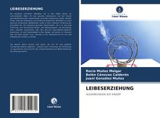 Bookcover of LEIBESERZIEHUNG