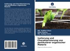 Buchcover von Isolierung und Charakterisierung von partikulärer organischer Materie