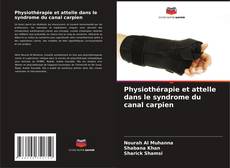Physiothérapie et attelle dans le syndrome du canal carpien的封面