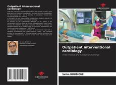 Portada del libro de Outpatient interventional cardiology