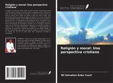 Buchcover von Religión y moral: Una perspectiva cristiana