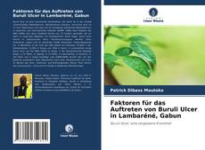 Portada del libro de Faktoren für das Auftreten von Buruli Ulcer in Lambaréné, Gabun
