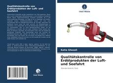 Portada del libro de Qualitätskontrolle von Erdölprodukten der Luft- und Seefahrt