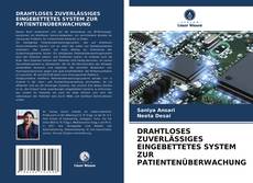 DRAHTLOSES ZUVERLÄSSIGES EINGEBETTETES SYSTEM ZUR PATIENTENÜBERWACHUNG的封面
