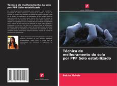 Buchcover von Técnica de melhoramento do solo por PPF Solo estabilizado
