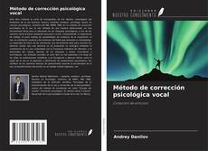Buchcover von Método de corrección psicológica vocal