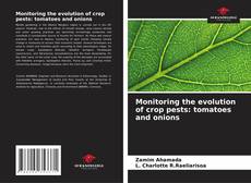 Buchcover von Monitoring the evolution of crop pests: tomatoes and onions