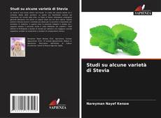 Bookcover of Studi su alcune varietà di Stevia