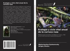 Bookcover of Ecología y ciclo vital anual de la curruca rusa