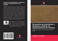 Capa do livro de Economia de plantação e dinâmica urbana no departamento de Soubré 
