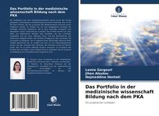 Portada del libro de Das Portfolio in der medizinische wissenschaft Bildung nach dem PKA