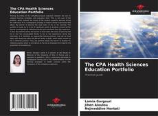 Bookcover of The CPA Health Sciences Education Portfolio