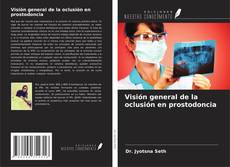 Bookcover of Visión general de la oclusión en prostodoncia