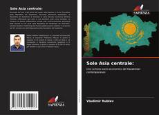 Couverture de Sole Asia centrale: