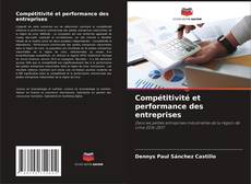 Обложка Compétitivité et performance des entreprises