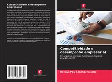 Bookcover of Competitividade e desempenho empresarial