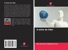 Capa do livro de A alma do líder 
