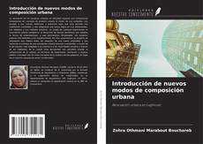 Buchcover von Introducción de nuevos modos de composición urbana