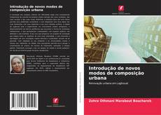 Capa do livro de Introdução de novos modos de composição urbana 