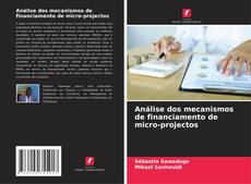 Capa do livro de Análise dos mecanismos de financiamento de micro-projectos 