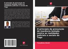 Capa do livro de O princípio da presunção de inocência testado contra as realidades judiciais e sociais do Togo 