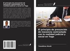 Portada del libro de El principio de presunción de inocencia contrastado con la realidad judicial y social en Togo