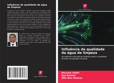 Capa do livro de Influência da qualidade da água de limpeza 
